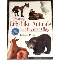Creating Life-Like Animals in Polymer Clay Book