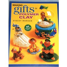Making Gifts in Polymer Clay Book