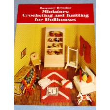 Minature Crocheting & Knitting for Dollhouses Book